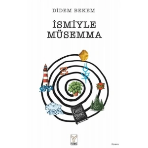 İsmiyle Müsemma