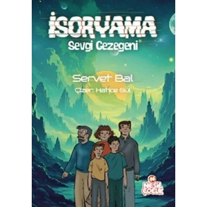 İsoryama - Sevgi Gezegeni