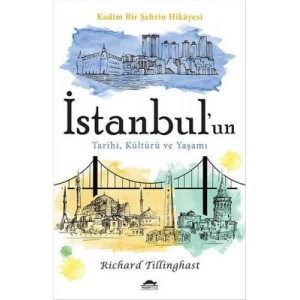 İstanbulun Tarihi, Kültürü ve Yaşamı