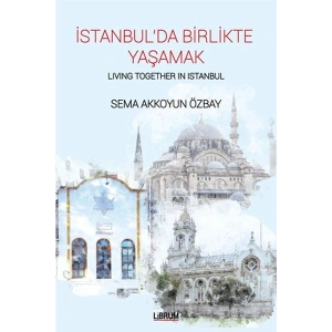 İstanbul’da Birlikte Yaşamak