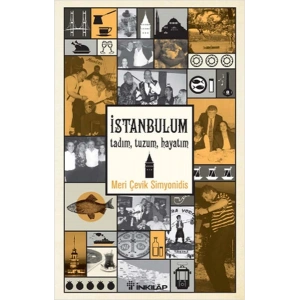 İstanbulum Tadım, Tuzum, Hayatım