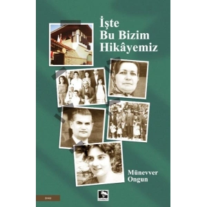 İşte Bu Bizim Hikâyemiz