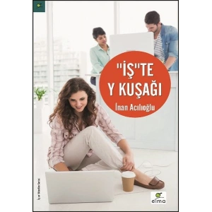 İşte Y Kuşağı