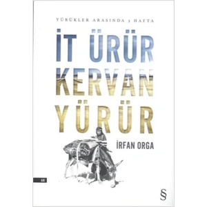 İt Ürür Kervan Yürür