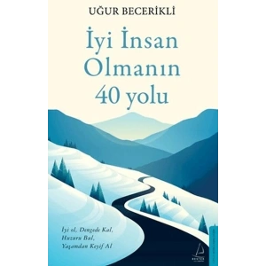İyi İnsan Olmanın 40 Yolu