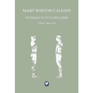 İyi İnsan ve İyi Etiğe Giriş