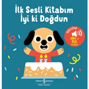 İyi Ki Doğdun - İlk Sesli Kitabım