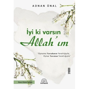 İyi ki Varsın Allah’ım