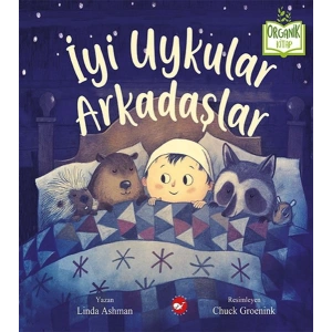 İyi Uykular Arkadaşlar - Organik Kitaplar