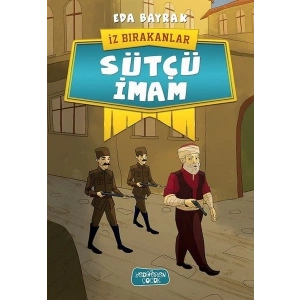 İz Bırakanlar - Sütçü İmam