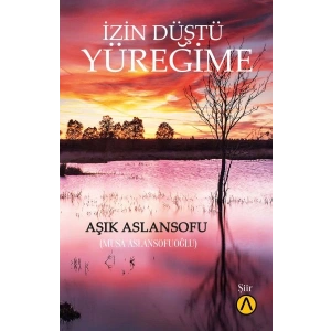 İzin Düştü Yüreğime
