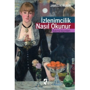 İzlenimcilik Nasıl Okunur