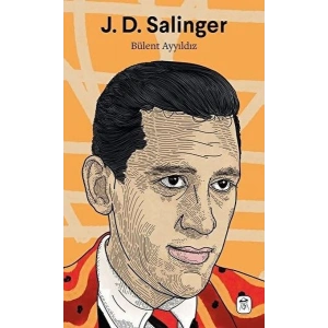 J. D. Salınger / Nefret ve Sefalet