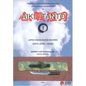 Japon Savaş Bıcağı Kültürü Tantojutsu - Aikido