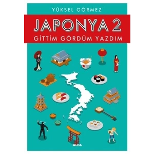 Japonya 2-Gittim Gördüm Yazdım