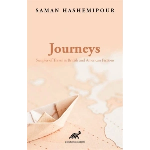 Journeys - Samples of Travel in British and American Fictions