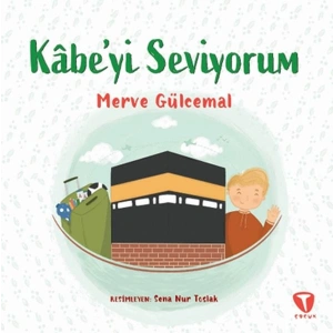 Kâbe’yi Seviyorum