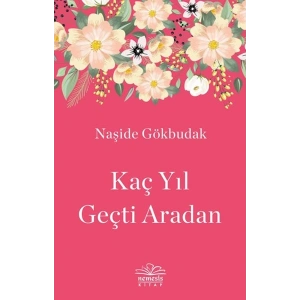 Kaç Yıl Geçti Aradan