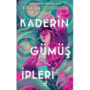 Kaderin Gümüş İpleri