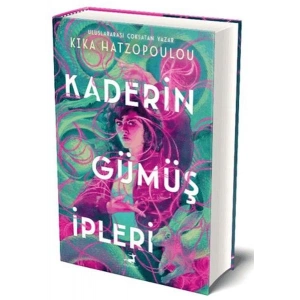 Kaderin Gümüş İpleri (Ciltli)