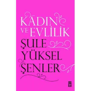 Kadın ve Evlilik