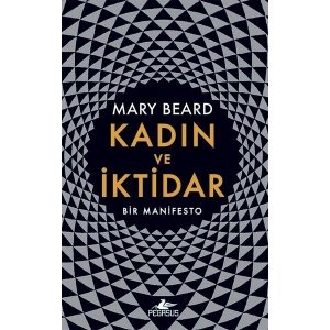 Kadın ve İktidar-Bir Manifesto