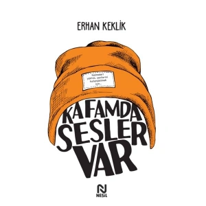 Kafamda Sesler Var