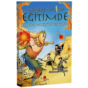 Kahramanlar Eğitimde 4 Hyperion ve Büyük Ateş Topları
