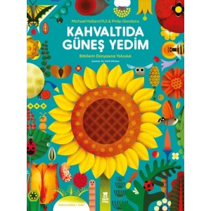 Kahvaltıda Güneş Yedim