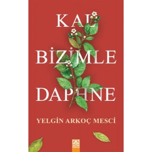 Kal Bizimle Daphne