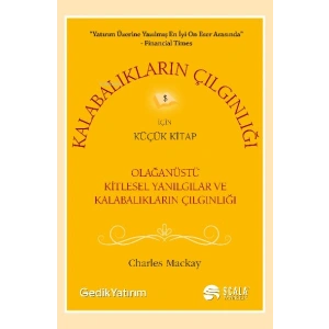 Kalabalıkların Çılgınlığı İçin Küçük Kitap