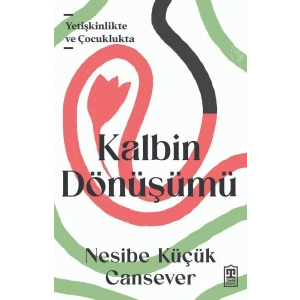 Kalbin Dönüşümü