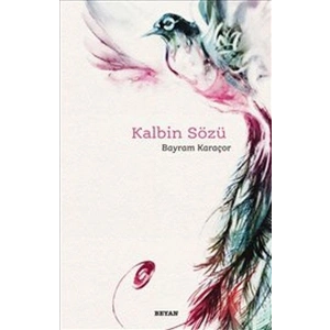 Kalbin Sözü
