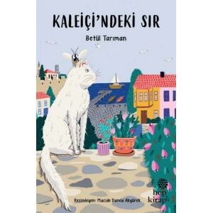 Kaleiçi’ndeki Sır