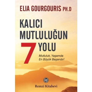 Kalıcı Mutluluğun 7 Yolu
