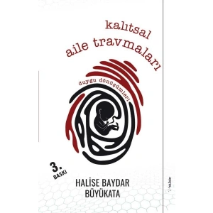 Kalıtsal Aile Travmaları - Duygu Dönüşümleri