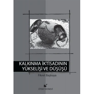 Kalkınma İktisadının Yükselişi ve Düşüşü