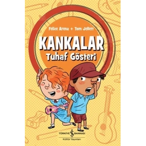 Kankalar - Tuhaf Gösteri