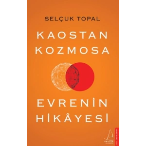 Kaostan Kozmosa Evrenin Hikayesi