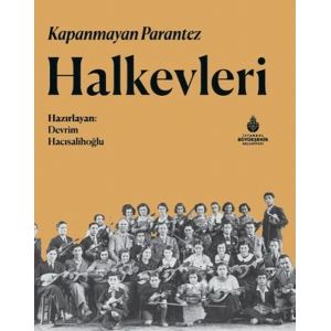 Kapanmayan Parantez Halkevleri