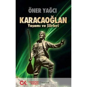 Karacaoğlan Yaşamı ve Şiirleri