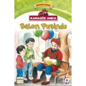Karagöz Amca Balon Peşinde