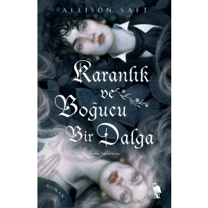 Karanlık ve Boğucu Bir Dalga