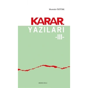 Karar Yazıları 3