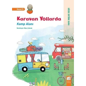 Karavan Yollarda - Kamp Alanı