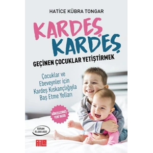 Kardeş Kardeş Geçinen Çocuklar Yetiştirmek
