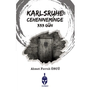 Karlsruhe Cehenneminde 333 Gün