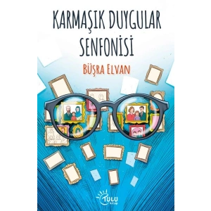 Karmaşık Duygular Senfonisi