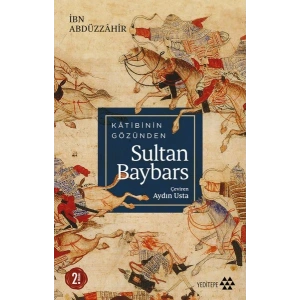 Katibinin Gözünden Sultan Baybars