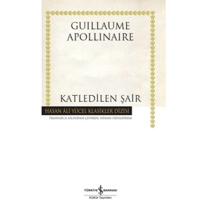 Katledilen Şair - Hasan Ali Yücel Klasikleri (Ciltli)
